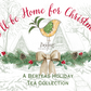 I’ll Be Home for Christmas- A BerTeas Holiday Tea Collection